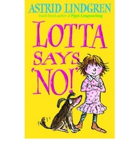 Lindgren, Astrid Lotta Says 'NO!' 