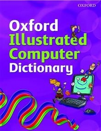 Ian, Dicks Oxford Illustrated Computer Dictionary #./ # 