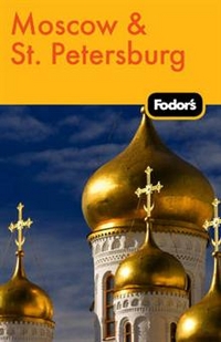 Fodor's Moscow & St. Petersburg  9Ed 