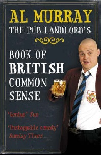 Murray, Al Pub Landlord's Book of British Common Sense 