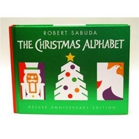 Robert, Sabuda The Christmas Alphabet: 10th Anniversary Edition 