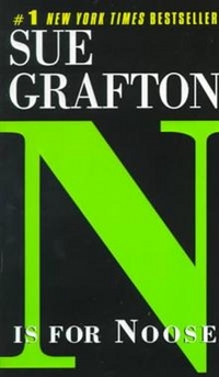Grafton, Sue N Is for Noose  (NY Times bestseller) 