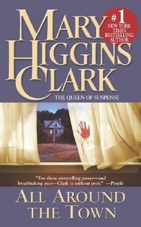 Mary, Higgins Clark All Around Town 