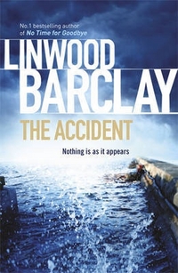 Barclay, Linwood The Accident 
