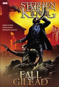 King, Peter, Stephen; David Dark Tower: Fall of Gilead comics 