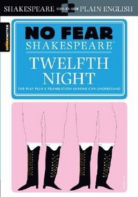 William, Shakespeare No Fear Shakespeare: Twelfth Night 