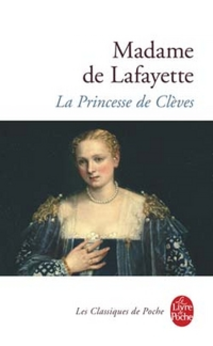 Madame de, La Fayette Princesse de Cleves, La 