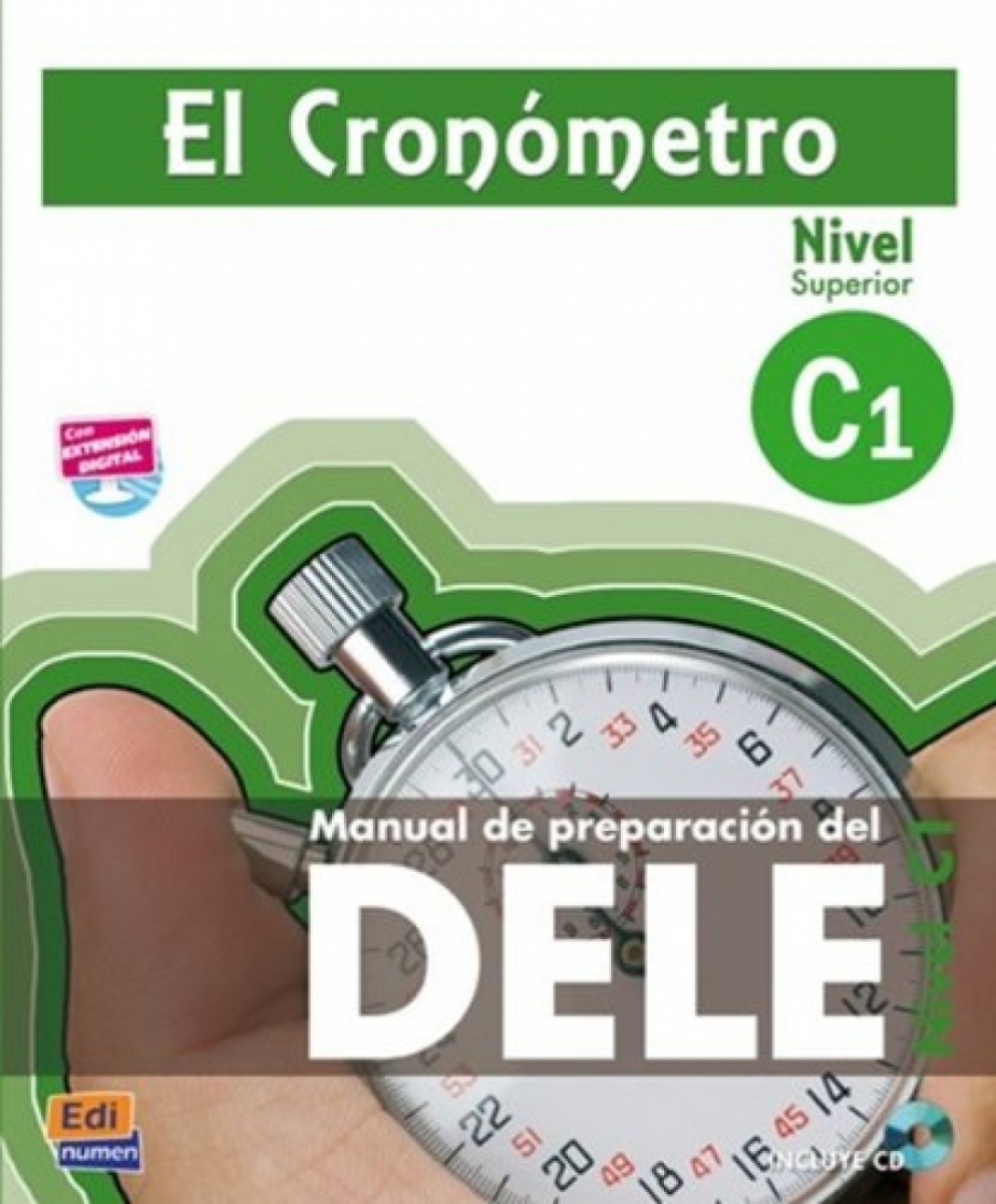 Alejandro Bech, Ana Isabel Blanco, Carlos Salvador y M.-Angeles Villegas El Cronometro C1 Libro del alumno + CD 