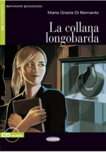 Maria Grazia Di Bernardo Imparare Leggendo A2: La Collana Longobarda + D 