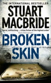 Macbride, Stuart Broken Skin   (Int. bestseller) 