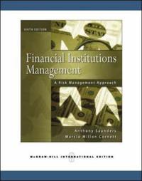 Saunders; Millon Financial Institutions Management: A Risk Management Approach 