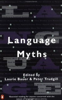 P., Bauer, L.; Trudgill Language Myths 