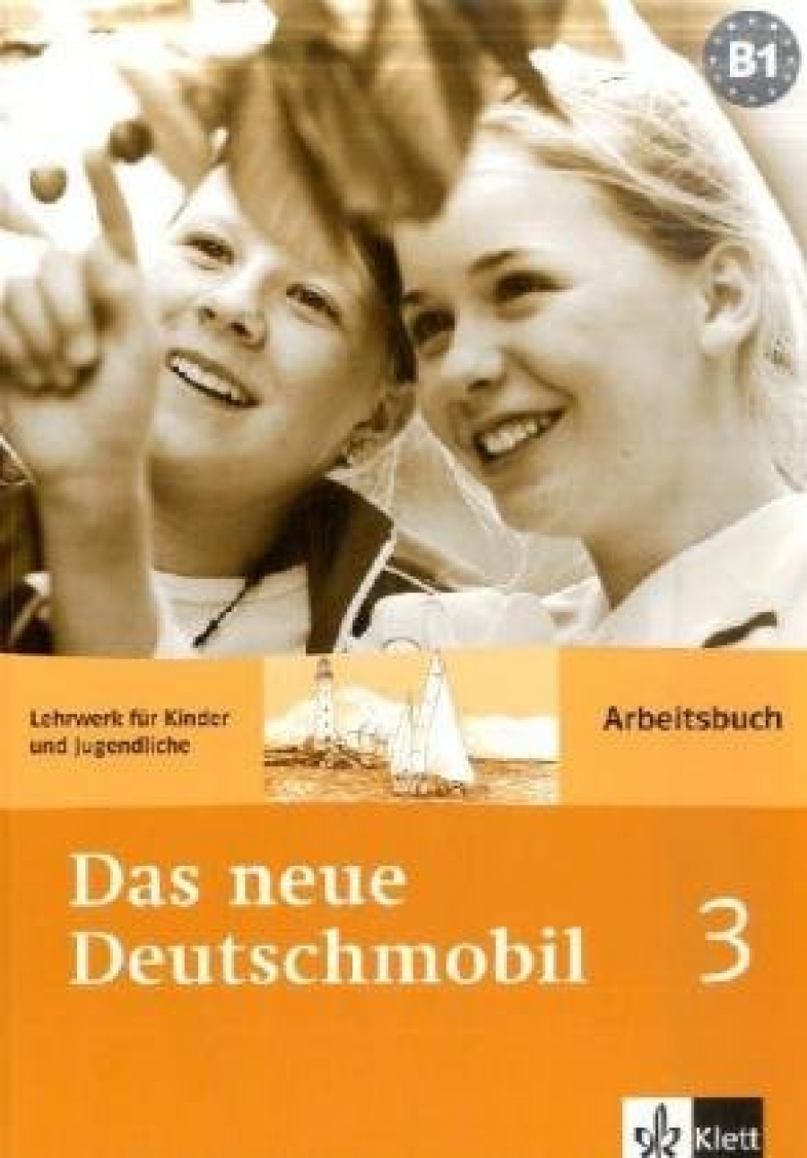 S. Xanthos-Kretzschmer, J. Douvitsas-Gamst Das neue Deutschmobil 3 (B1) Arbeitsbuch 
