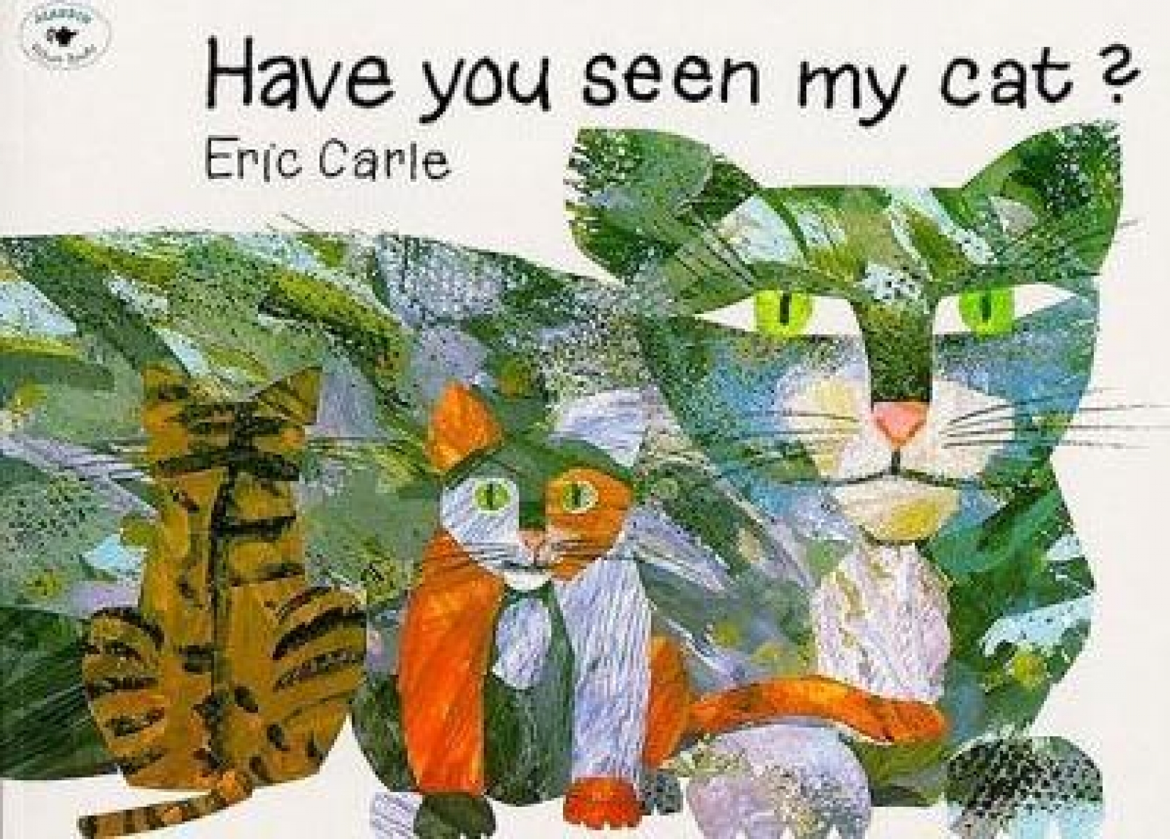 Eric Carle Have You Seen My Cat? 
