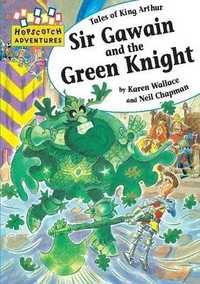 Wallace Karen Sir Gawain and the Green Knight 