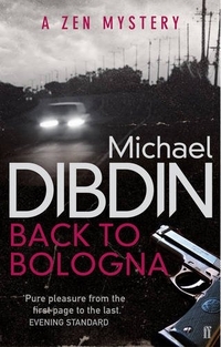 Michael, Dibdin Back to Bologna (Aurelio Zen) 