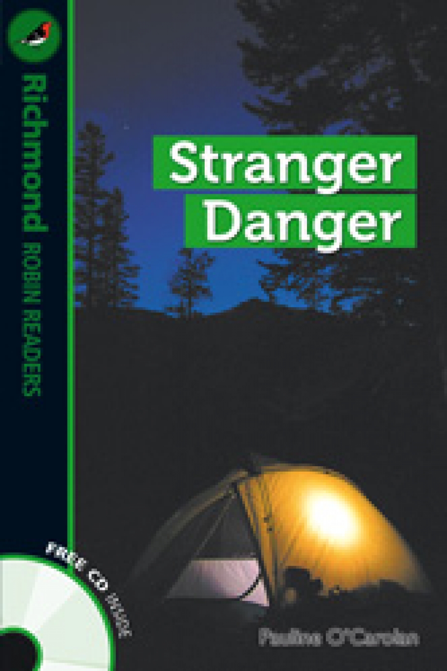 Pauline O'Carolan Robin Readers Level 3 Stranger Danger 