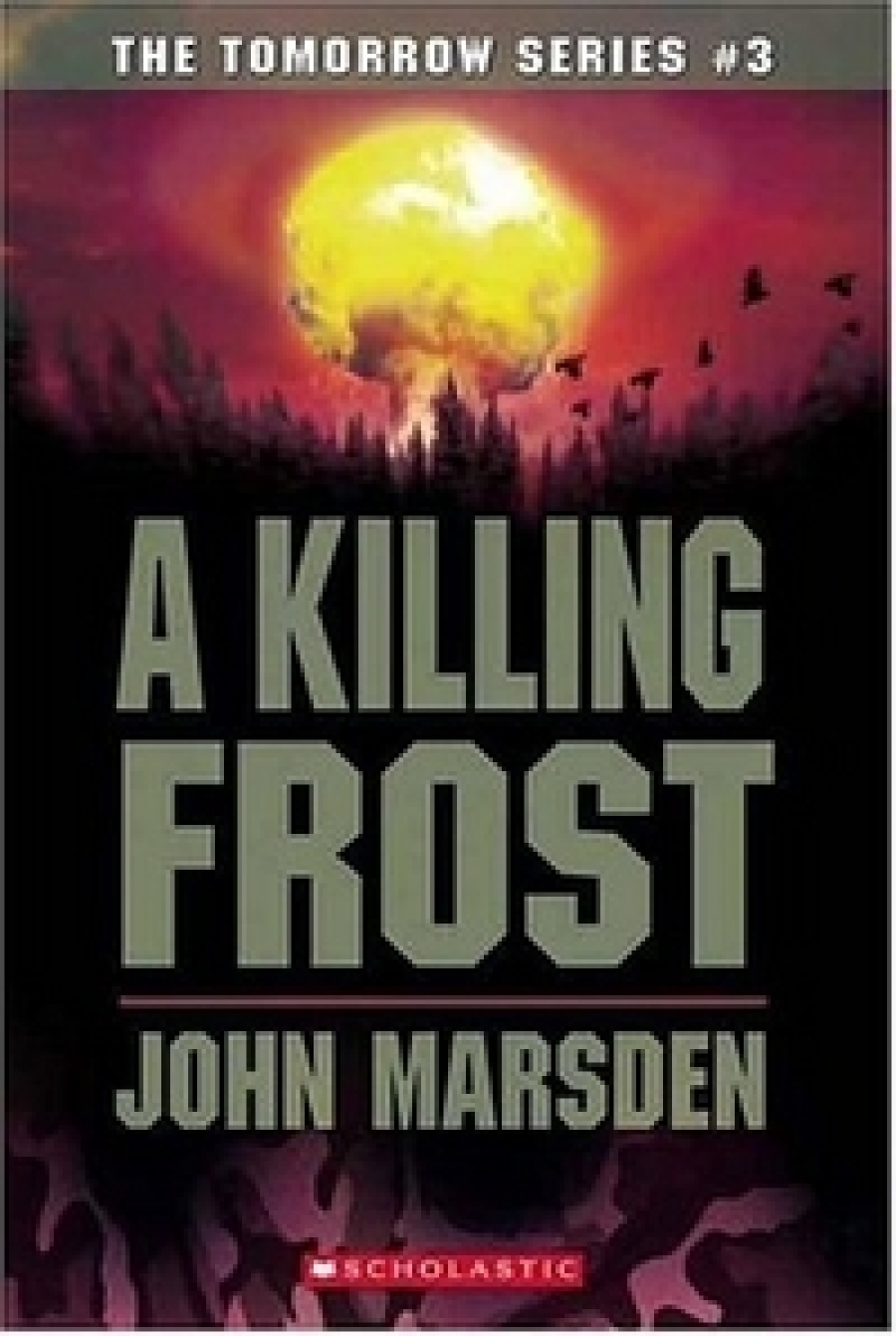 John, Marsden Killing Frost (Tomorrow Series #3) 