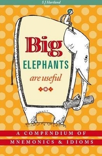 Hartland. S.J. Big Elephants Are Useful 