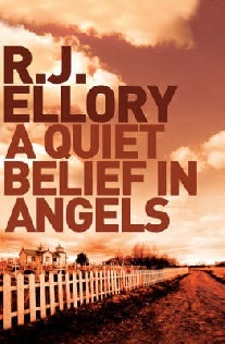 R J Ellory A Quiet Belief In Angels (B) 