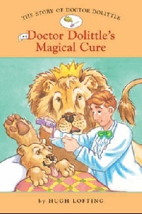 Hugh, Lofting Story of dr. dolittle doctor dolittle's magical cure 