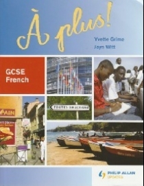 M., Grime, Y. Thacker, Mike Witt A plus! gcse french 