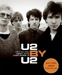 Edge, Clayton Adam, Mullen Larry Jr. U2 by U2 