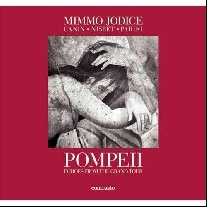 Mimmo Jodice Pompeii: Echoes from the Grand Tour 