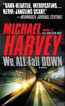 M., Harvey We all fall down 