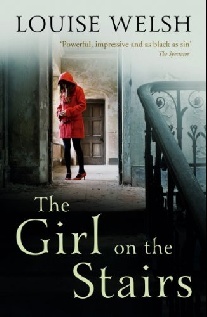 Louise Welsh The Girl on the Stairs 