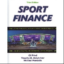 Michael, DeSchriver, Timothy D. Fried, Gil Mondello Sport Finance 