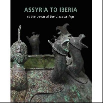 Aruz Joan Assyria to Iberia: At the Dawn of the Classical Age 