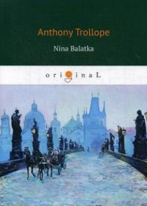Trollope A. Nina Balatka 