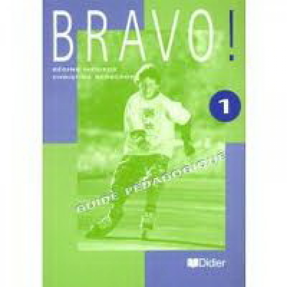 Bravo 1 - French