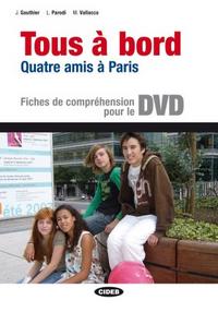 L. Parodi, M. Vallacco, J. Gautier Tous a bord: Quatre amis a Paris DVD 