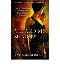 Katie M. Silver Dragons 3: Me and My Shadow 