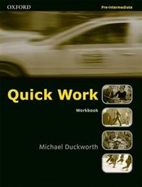 Michael D. Quick Work: Pre-intermediate level: Workbook 