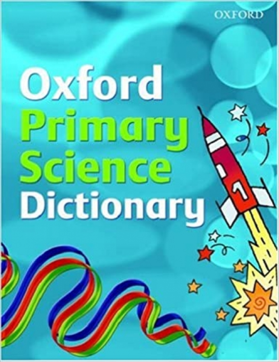 Peacock, Graham Oxford Primary Science Dictionary 2008 