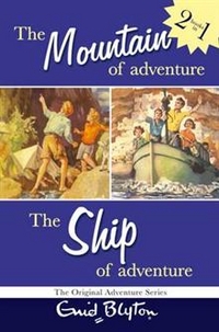 Blyton, Enid Mountain of Adventure & Ship of Adventure 
