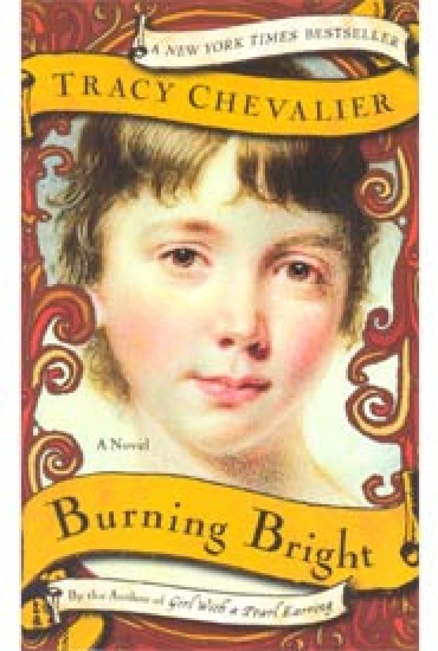 Chevalier, Tracy Burning Bright 