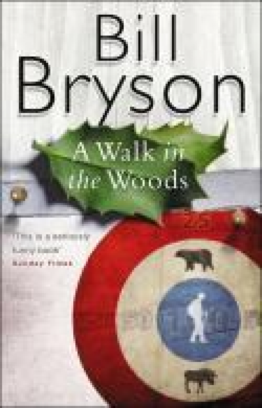Bryson, Bill A Walk In The Woods 