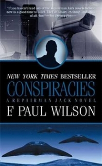 Wilson, F. Paul Conspiracies (Repairman Jack) NY Times bestseller 