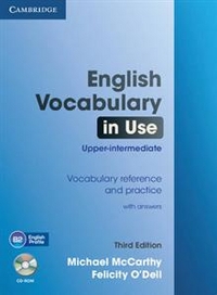 Michael McCarthy and Felicity O'Dell English Vocabulary in Use: Upper-intermediate (Third Edition) Book with answers and CD-ROM 