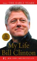 Bill, Clinton My Life: the Early Years 