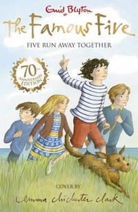 Blyton, Enid Famous Five: Five Run Away Together (illustr. ed.) 