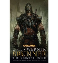 WERNER, C.L. Warhammer: Brunner Bounty Hunter - Omnibus 