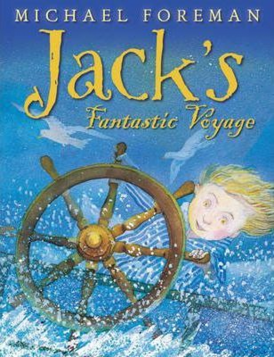 Michael, Foreman Jack's Fantastic Voyage 