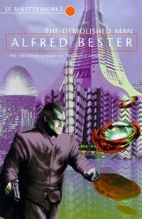 Bester, Alfred Demolished Man (S.F. Masterworks) 