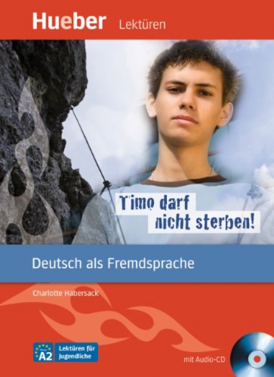 Charlotte Habersack Timo darf nicht sterben! - Leseheft mit Audio-CD 