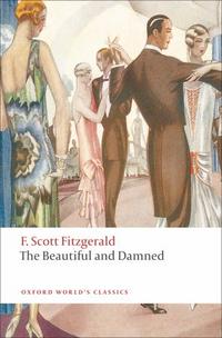 FitzGerald, F. Scott Beautiful and Damned Ned 